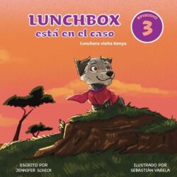 Lunchbox Está en el Caso Episodio 3: Lonchera visita Kenya