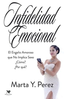 Infidelidad Emocional: El engaño amoroso que no implica sexo