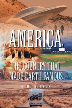 America, the Country that made Earth Famous