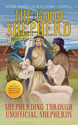 The Good Shepherd: Shepherding Through Unofficial Shepherds