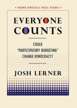 Everyone Counts: Could Participatory Budgeting Change Democracy?