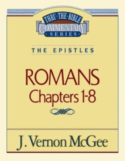 Thru the Bible Vol. 42: The Epistles (Romans 1-8): 42