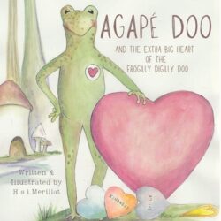 Agap? Doo and the Extra Big Heart of the Frogilly Digilly Doo