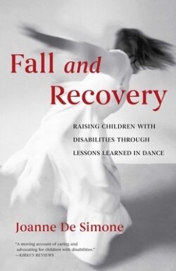 Fall and Recovery: Raising Children with Disabilities Through Lessons Learned in Dance