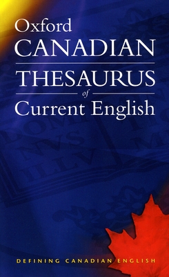 Oxford Canadian Thesaurus of Current English