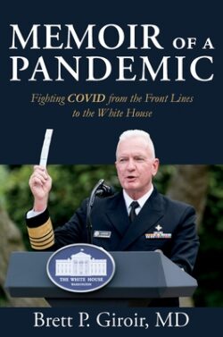 Memoir of a Pandemic: Fighting Covid from the Front Lines to the White House