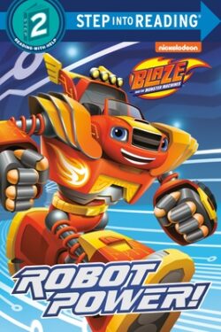Robot Power! (Blaze and the Monster Machines)