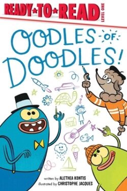 Oodles of Doodles!: Ready-To-Read Level 1