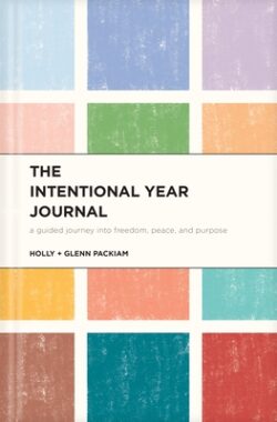 The Intentional Year Journal: A Guided Journey Into Freedom, Peace, and Purpose