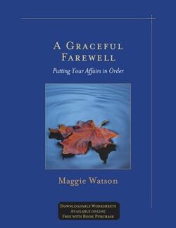 A Graceful Farewell: Putting Your Affairs in Order