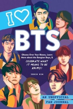 I Love Bts: An Unofficial Fan Journal