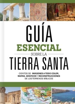 Gu?a Esencial Sobre La Tierra Santa