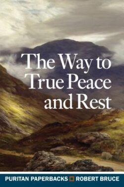 Way to True Peace and Rest