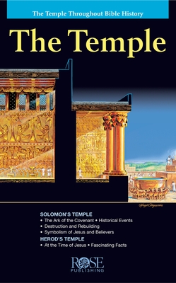 The Temple: The Temple Throughout Bible History