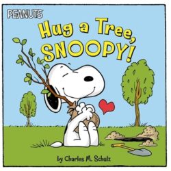 Hug a Tree, Snoopy!