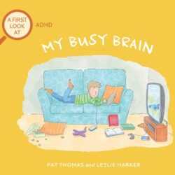 My Busy Brain: A First Look at ADHD