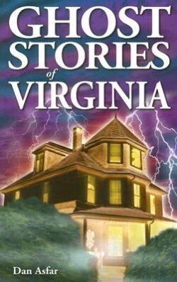 Ghost Stories of Virginia