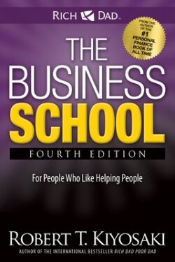 The Business School: The Eight Hidden Values of a Network Marketing Business