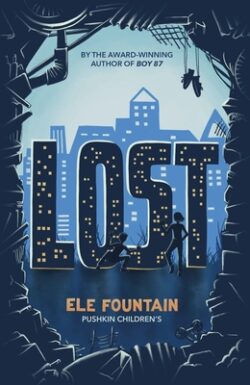 Lost: The Powerful Story of Two Siblings Trying to Survive Extreme Poverty