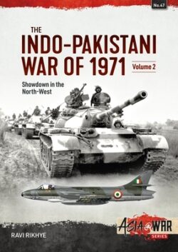 The Indo-Pakistani War of 1971: Volume 2 - Showdown in the North-West