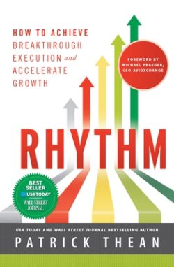 Rhythm: How to Achieve Breakthrough Execution and Accelerate Growth