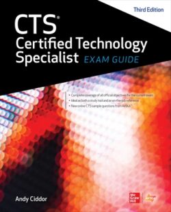 Cts Certified Technology Specialist Exam Guide, Third Edition