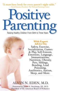 Positive Parenting: Raising Healthy Children from Birth to Three Years
