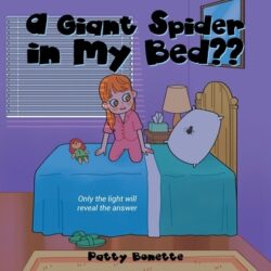 A Giant Spider in My Bed: Only the Light Will Reveal the Answer