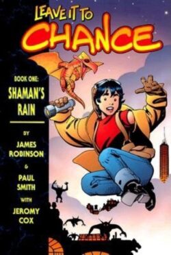 Leave It to Chance Volume 1: Shaman's Rain