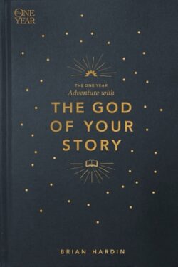 The One Year Adventure with the God of Your Story