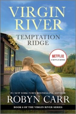Temptation Ridge: A Virgin River Novel