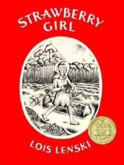 Strawberry Girl: A Newbery Award Winner