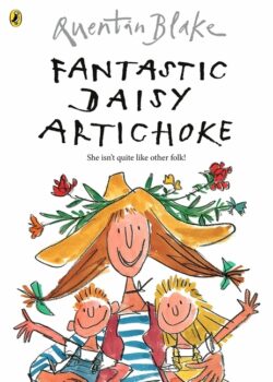 Fantastic Daisy Artichoke: Celebrate Quentin Blake's 90th Birthday
