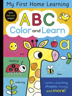 ABC Color and Learn: Letters, Counting, Shapes, Tracing, and More! with Tear-Out Pages!