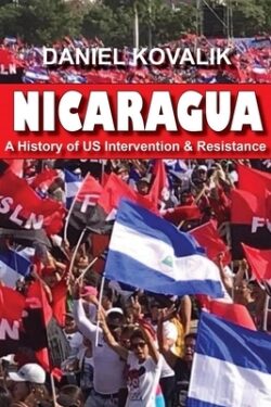 Nicaragua: A History of Us Intervention & Resistance