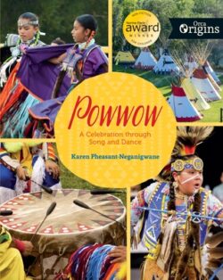 Powwow: A Celebration Through Song and Dance