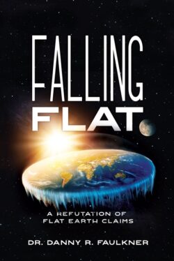 Falling Flat: A Refutation of Flat Earth Claims