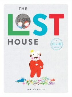 The Lost House: A Seek and Find Book