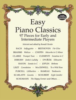 Easy Piano Classics: 97 Pieces for Early and Intermediate Players