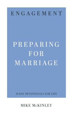 Engagement: Preparing for Marriage