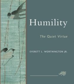 Humility: The Quiet Virtue