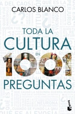Toda La Cultura En 1001 Preguntas