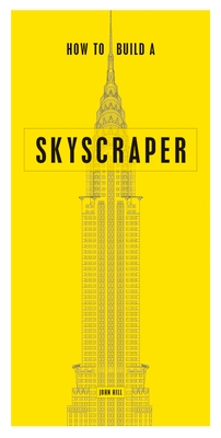 How to Build a Skyscraper