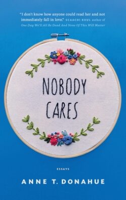 Nobody Cares: Essays