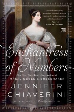 Enchantress of Numbers: A Novel of ADA Lovelace