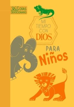 Mi Tiempo Con Dios Para Niños: 365 Días Devocionario