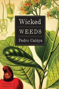 Wicked Weeds: A Zombie Novel