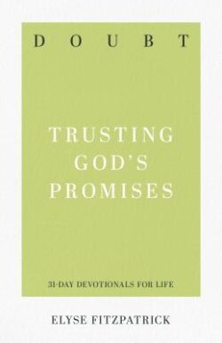 Doubt: Trusting God's Promises