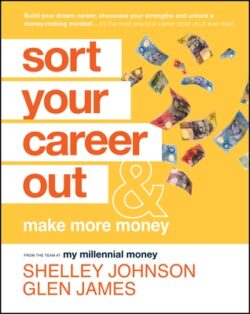 Sort Your Career Out: And Make More Money