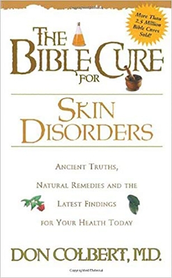 The Bible Cure for Skin Disorders